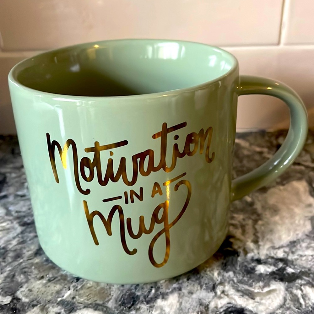 “Motivation in a Mug” Coffee Mug